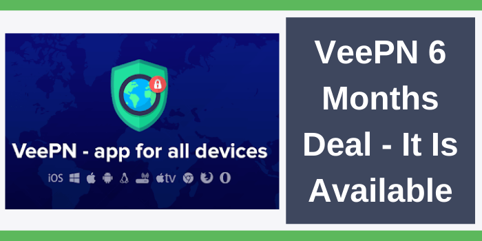 VeePN 6 Months Deal - Exclusive 6 Months Saving Deal 2 VeePN 6 Month Deal
