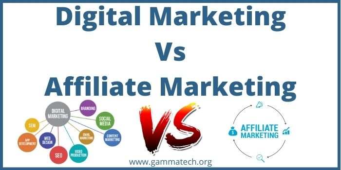 Digital Marketing Vs Affiliate Marketing 2025 - Which Is Best? 6 Digital Marketing Vs Affiliate Marketing