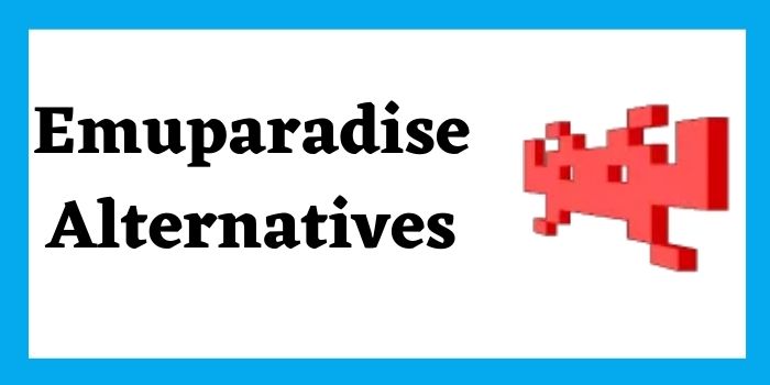 Emuparadise Alternatives 10 Alternatives of Emuparadise